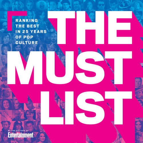 Book cover of The Must List: Ranking the Best in 25 Years of Pop Culture