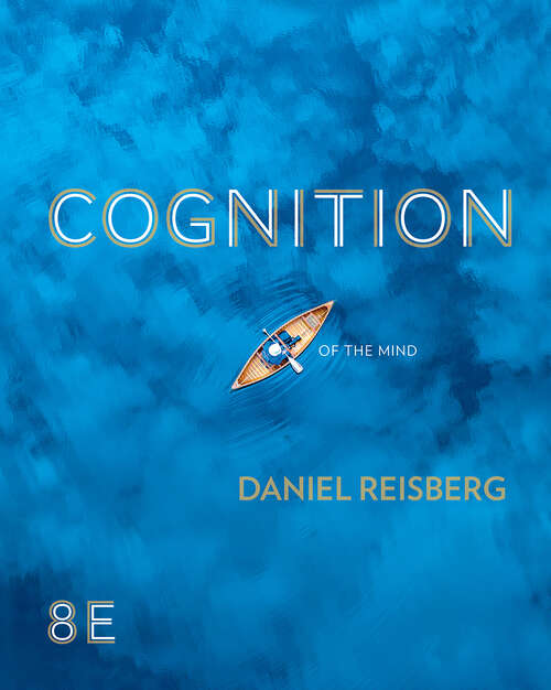 Book cover of Cognition (Eighth Edition): Exploring The Science Of The Mind (Eighth Edition)
