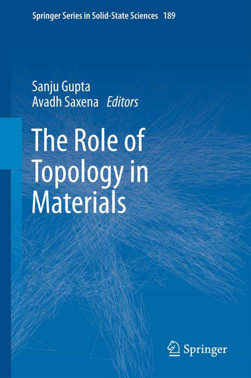 Book cover of The Role of Topology in Materials (Springer Series In Solid-state Sciences Ser. #189)