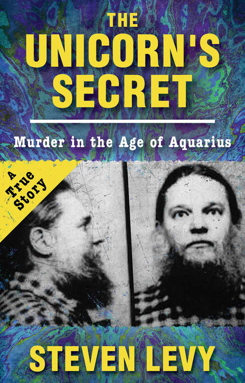 Book cover of The Unicorn's Secret: Murder in the Age of Aquarius (Onyx Series)