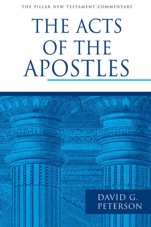 Book cover of The Acts of the Apostles (The Pillar New Testament Commentary (PNTC))