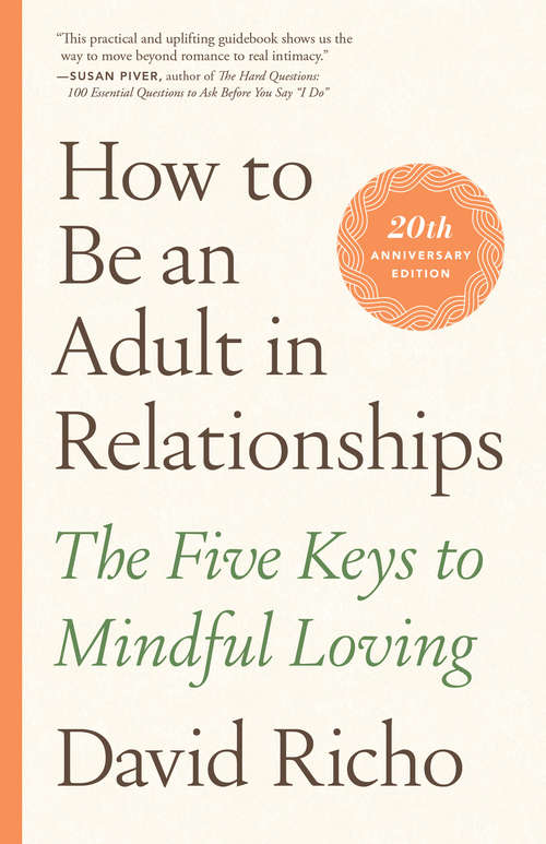 Book cover of How to Be an Adult in Relationships: The Five Keys to Mindful Loving