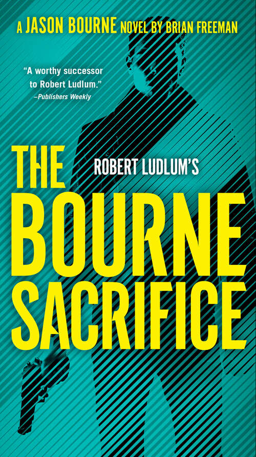 Book cover of Robert Ludlum's The Bourne Sacrifice (Jason Bourne #17)