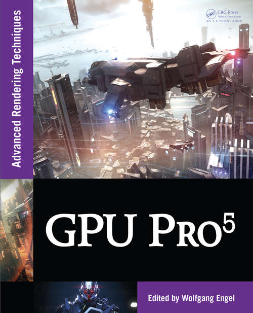 Book cover of GPU Pro 5: Advanced Rendering Techniques