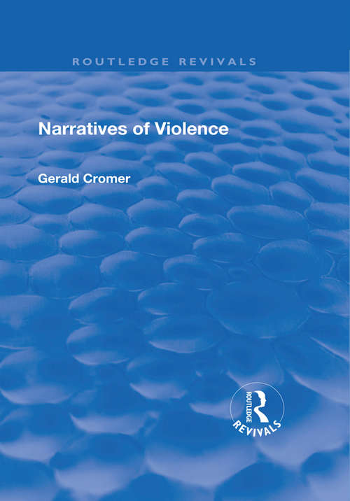 Book cover of Narratives of Violence (Routledge Revivals)
