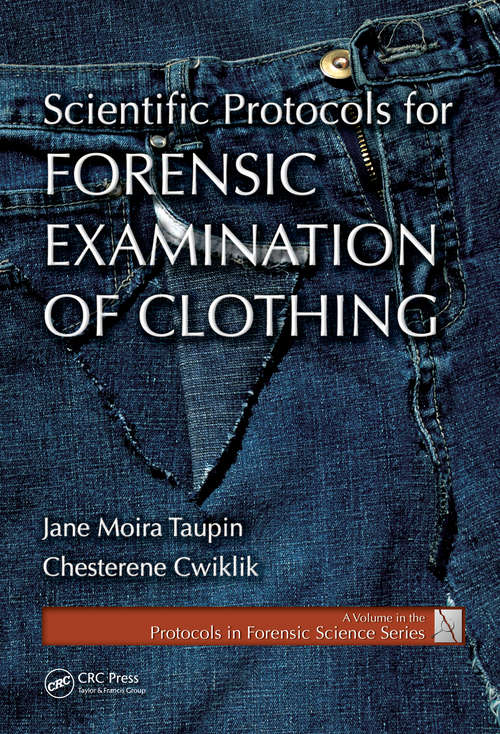 Book cover of Scientific Protocols for Forensic Examination of Clothing (Protocols in Forensic Science)