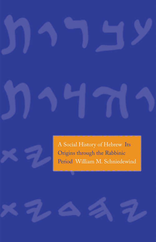 Book cover of A Social History of Hebrew