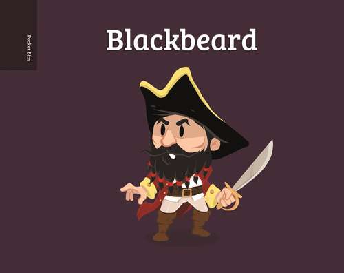 Book cover of Pocket Bios: Blackbeard (Pocket Bios)