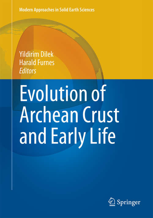 Book cover of Evolution of Archean Crust and Early Life
