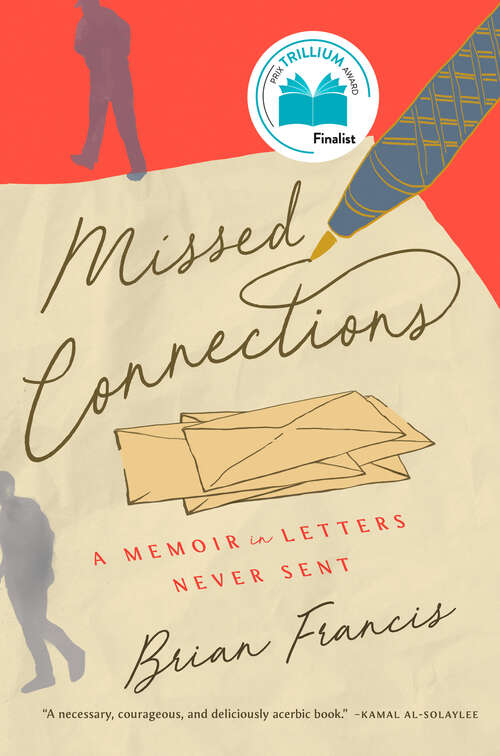 Book cover of Missed Connections: A Memoir in Letters Never Sent