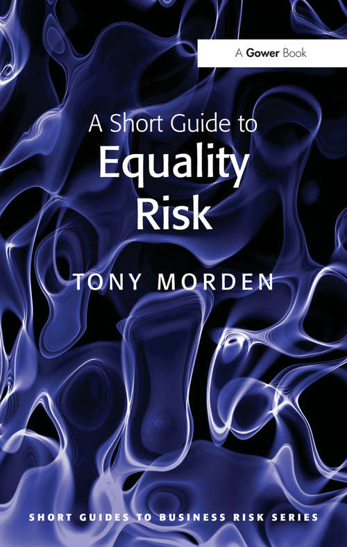 Book cover of A Short Guide to Equality Risk (Short Guides to Business Risk)