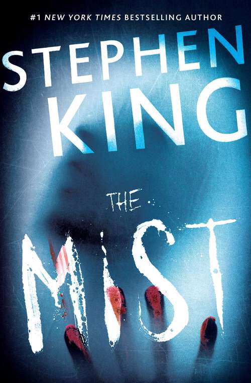 Book cover of The Mist: The Mist (with Calendar, Facts & Trivia): The Mist (Stephen King Annual Ser.: Vol. 5)