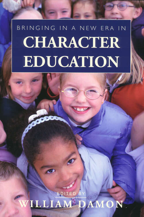 Book cover of Bringing in a New Era in Character Education