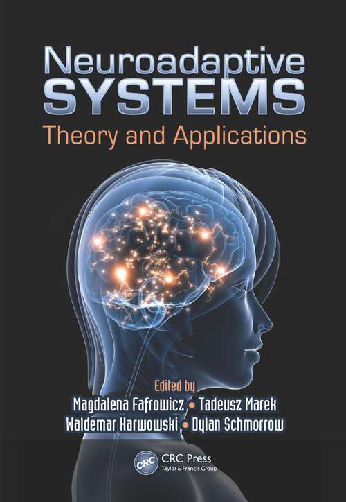 Book cover of Neuroadaptive Systems: Theory and Applications (Ergonomics Design & Mgmt. Theory & Applications)