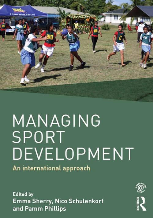 Book cover of Managing Sport Development: An international approach