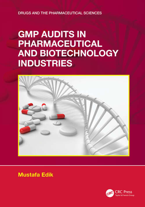 Book cover of GMP Audits in Pharmaceutical and Biotechnology Industries (ISSN)