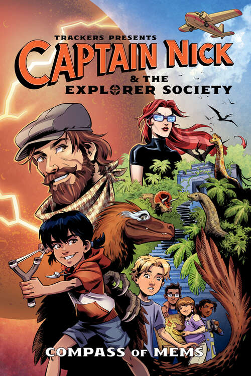 Book cover of Trackers Presents: Captain Nick & The Explorer Society--Compass of Mems