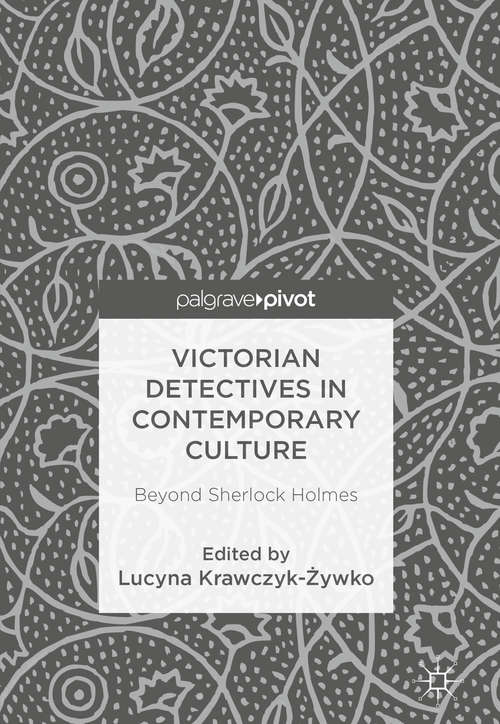 Book cover of Victorian Detectives in Contemporary Culture