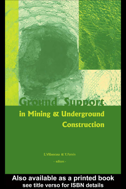 Book cover of Ground Support in Mining and Underground Construction: Proceedings of the Fifth International Symposium on Ground Support, Perth, Australia, 28-30 September 2004