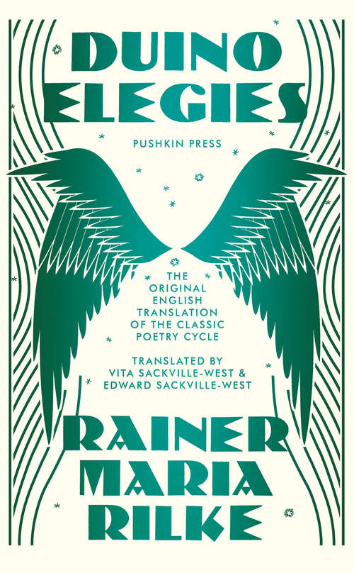 Book cover of Duino Elegies, Deluxe Edition: The original English translation of Rilke's landmark poetry cycle, by Vita and E dward Sackville-West - reissued for the first time in 90 years