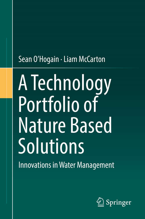 Book cover of A Technology Portfolio of Nature Based Solutions: Innovations In Water Management