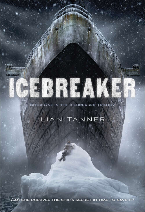Book cover of Icebreaker: Book Three Of The Icebreaker Trilogy (The Icebreaker Trilogy #1)