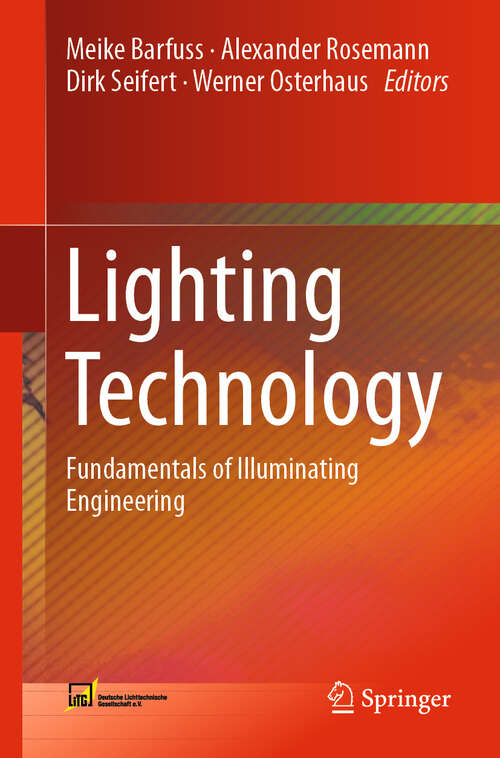 Book cover of Lighting Technology: Fundamentals of Illuminating Engineering