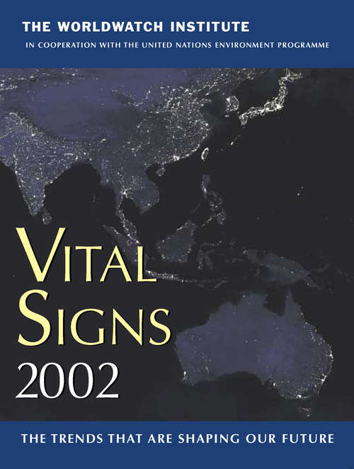 Book cover of Vital Signs 2002 (Vital Signs)