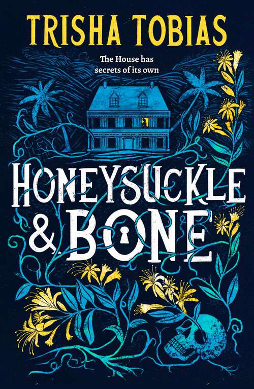 Book cover of Honeysuckle and Bone (Honeysuckle and Bone #1)