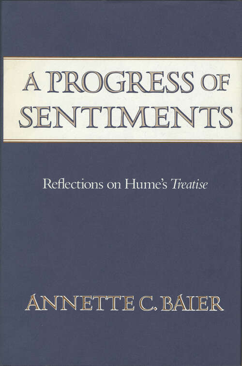 Book cover of A Progress of Sentiments: Reflections on Hume’s <i>Treatise</i> (Emersion: Emergent Village Resources For Communities Of Faith Ser.)