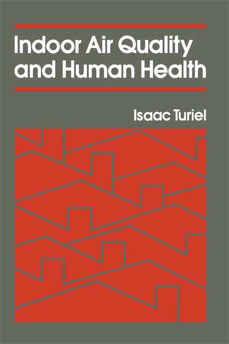 Book cover of Indoor Air Quality & Human Health: Families, Social Networks, And Cultural Imperatives