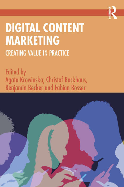 Book cover of Digital Content Marketing: Creating Value in Practice