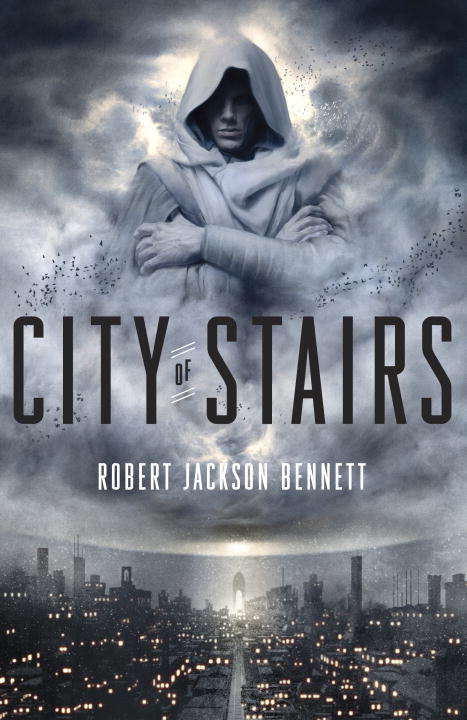Book cover of City of Stairs (The Divine Cities #1)