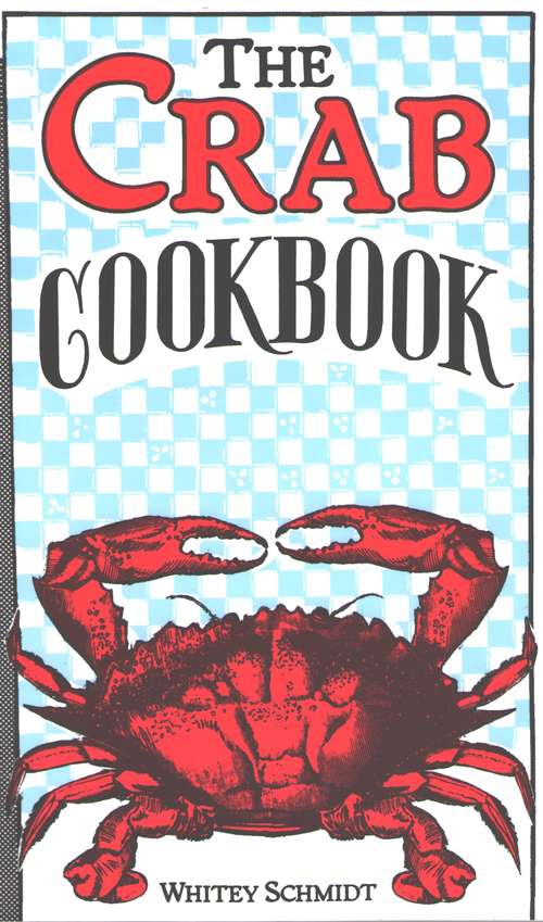 Book cover of The Crab Cookbook