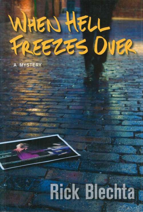 Book cover of When Hell Freezes Over: A Mystery