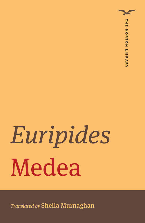 Book cover of Medea (The Norton Library #0)