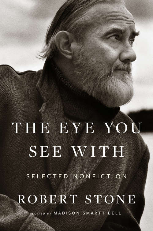 Book cover of The Eye You See With: Selected Nonfiction