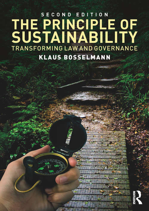 Book cover of The Principle of Sustainability: Transforming law and governance (2)