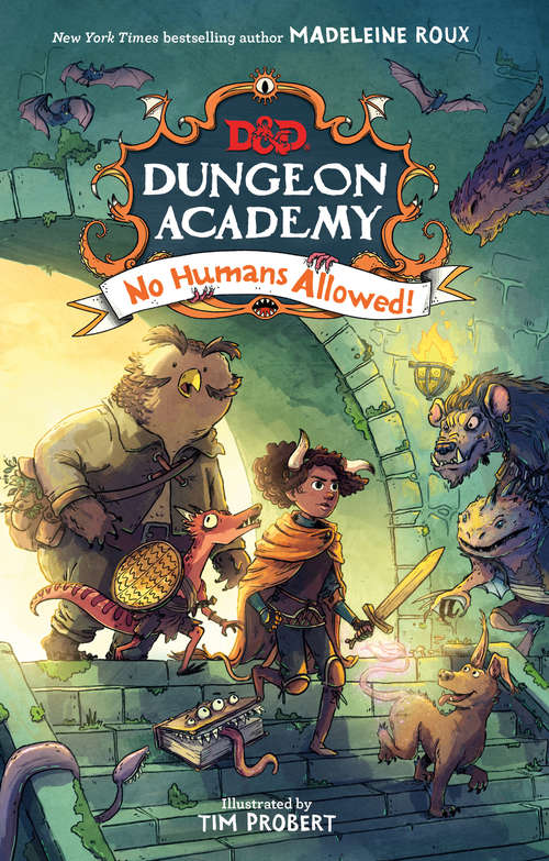 Book cover of Dungeons & Dragons: Dungeon Academy: No Humans Allowed! (Dungeons & Dragons: Dungeon Academy)