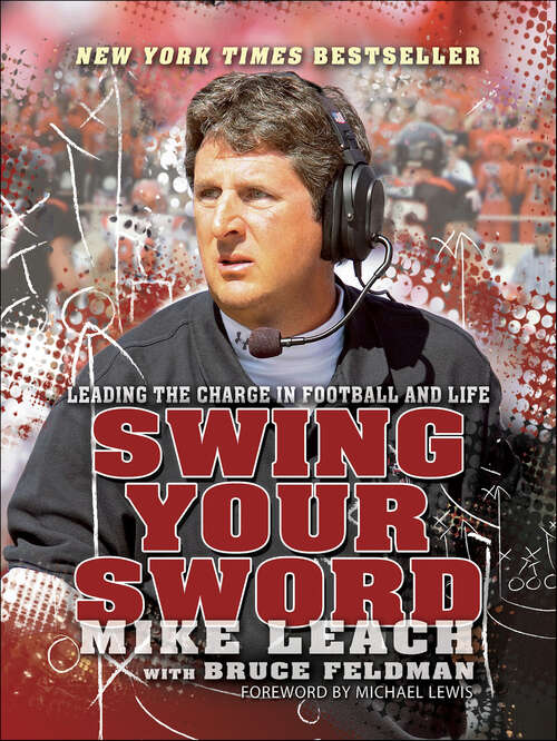 Book cover of Swing Your Sword: Leading the Charge in Football and Life