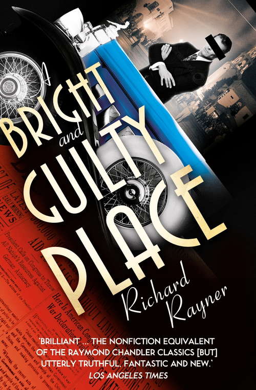 Book cover of A Bright and Guilty Place: Murder in L.A.