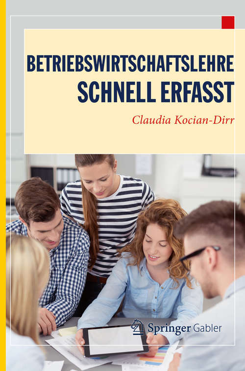 Book cover of Betriebswirtschaftslehre - Schnell erfasst (1. Aufl. 2019) (Wirtschaft – Schnell erfasst)