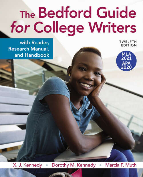 Book cover of The Bedford Guide for College Writers with Reader, Research Manual, and Handbook, with 2020 APA and 2021 MLA Update (Twelfth Edition)