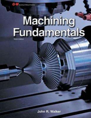 Book cover of Machining Fundamentals (Ninth Edition)
