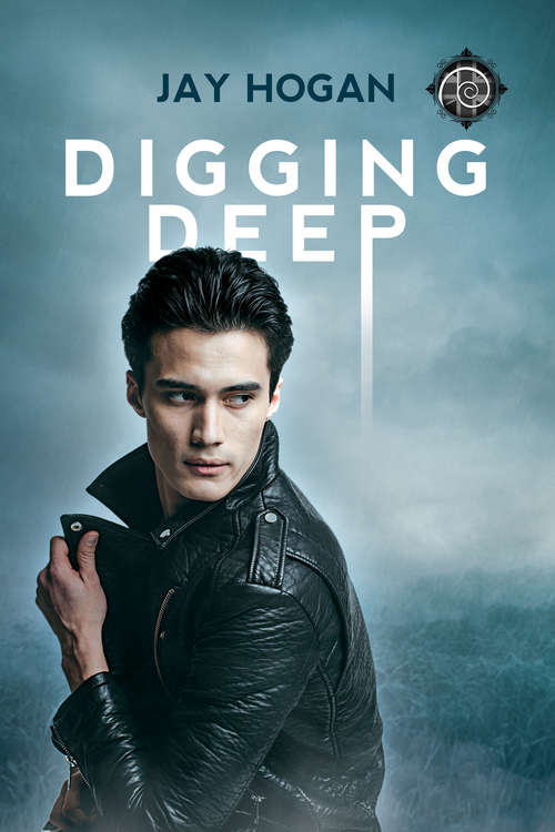 Book cover of Digging Deep (Digging Deep #1)