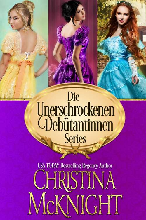 Book cover of Die unerschrockenen Debütantinnen: Die unerschrockenen Debütantinnen Sammelband