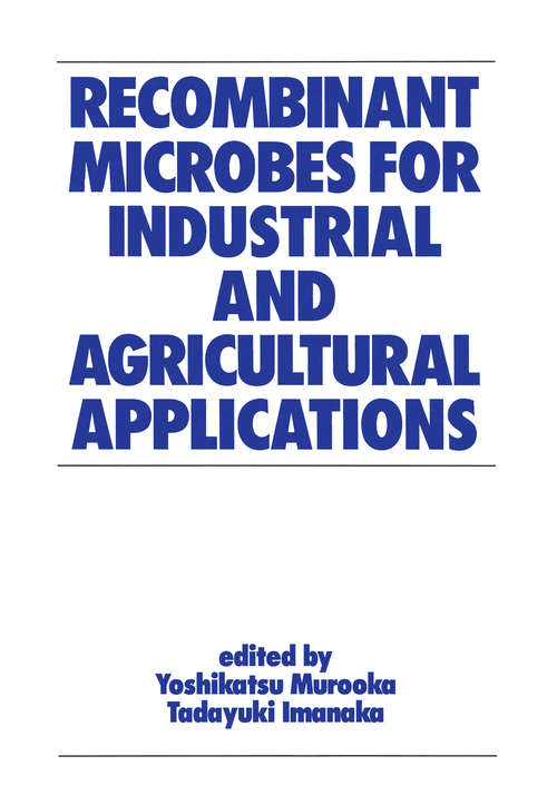 Book cover of Recombinant Microbes for Industrial and Agricultural Applications