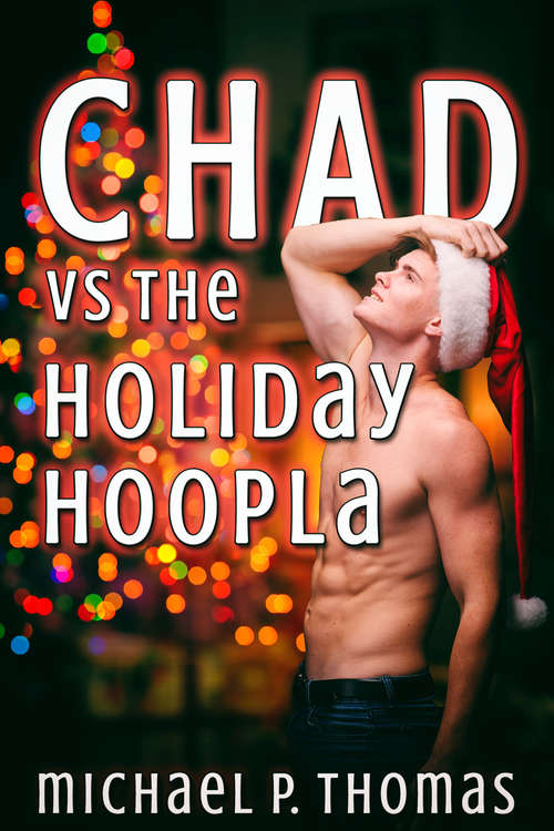 Book cover of Chad vs. the Holiday Hoopla