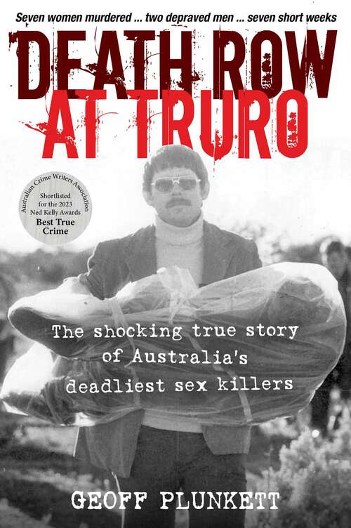 Book cover of Death Row at Truro: The shocking true story of Australia's deadliest sex killers