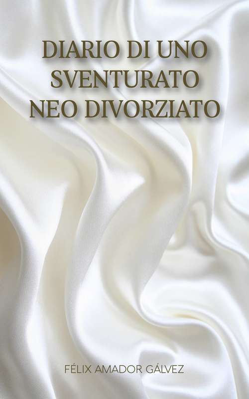 Book cover of Diario di uno sventurato neo divorziato